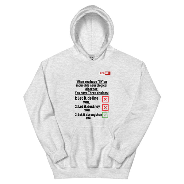 Ash Hoodie Front 1 - ILLTOCHILL Idiopathic intracranial hypertension 'Neurological disorder' IIH fighter gift Unisex Hoodie.