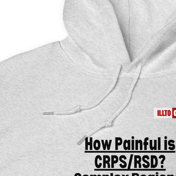 Ash Hoodie Detail 1 - ILLTOCHILL Complex regional pain syndrome awareness 'How painful is CRPS,RSD' support gift Unisex Hoodie.