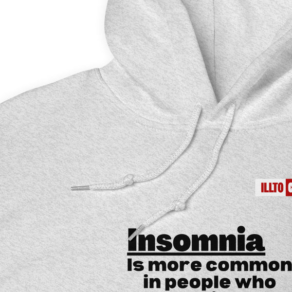 Ash Hoodie Detail 1 - ILLTOCHILL 'Insomnia is common in high IQ people' sarcastic insomnia awareness gift Unisex Hoodie.