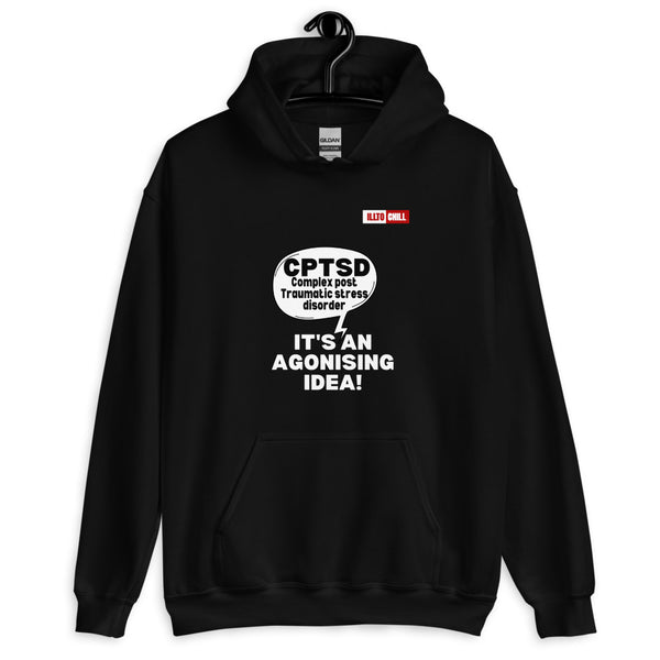 Black Hoodie Front 2 - ILLTOCHILL Complex post traumatic stress disorder awareness 'Agonizing idea' cptsd gift Unisex Hoodie.