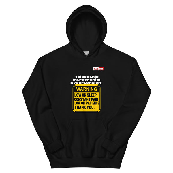 Black Hoodie Front 1 - ILLTOCHILL ILLTOCHILL Idiopathic intracranial hypertension awareness 'Warning sign' IIH gift Unisex Hoodie.