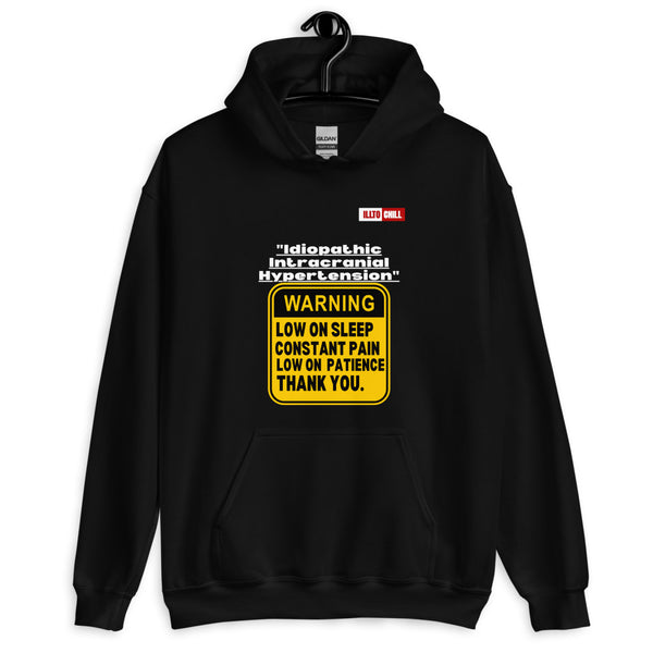 Black Hoodie Front 2 - ILLTOCHILL ILLTOCHILL Idiopathic intracranial hypertension awareness 'Warning sign' IIH gift Unisex Hoodie.