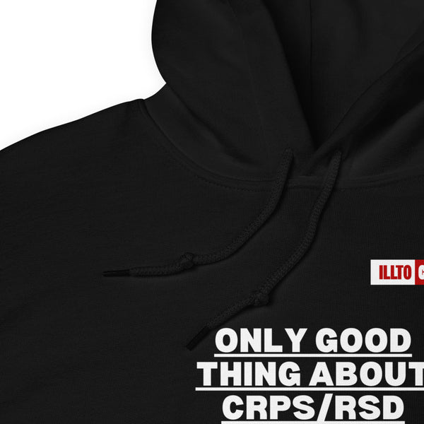 Black Hoodie Detail 1 - ILLTOCHILL Complex regional pain syndrome awareness 'Only good thing about crpsrsd' gift Unisex Hoodie.