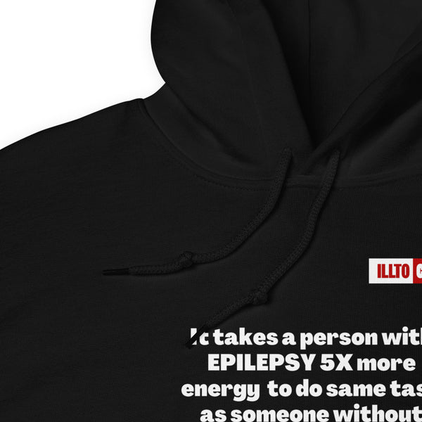 Black Hoodie Detail 1 - ILLTOCHILL Epilepsy struggles '5x more effort' epilepsy awareness gift Unisex Hoodie.