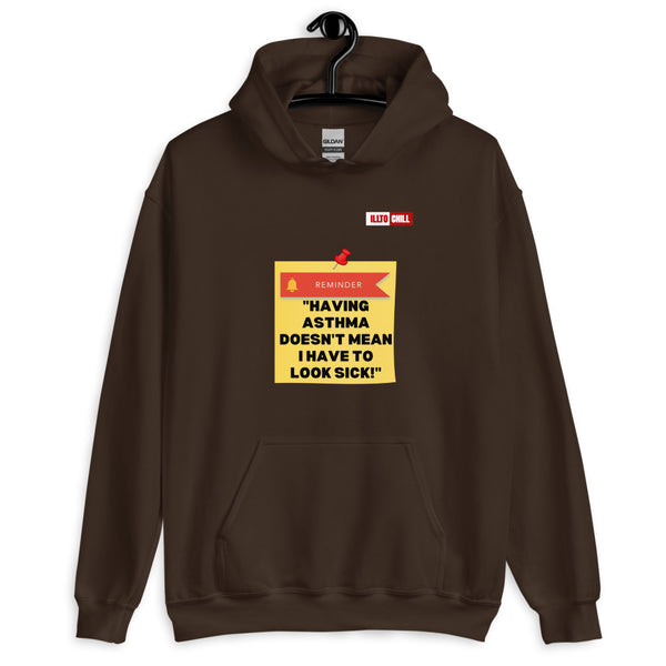 Dark Chocolate Hoodie Front 2 - ILLTOCHILL Asthma Reminder quote, Asthma awareness Gift Unisex Hoodie