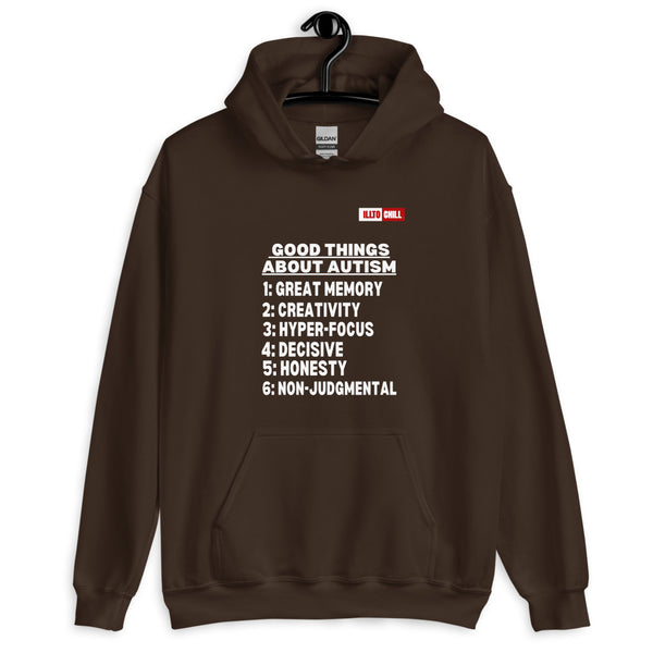 Dark Chocolate Hoodie Front 2 - ILLTOCHILL Autism awareness 'Good things about autism list' Autistic support gift Unisex Hoodie
