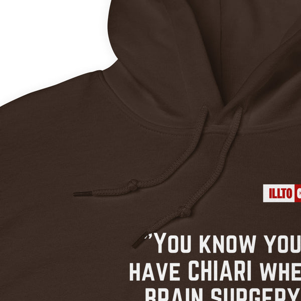 Dark Chocolate Hoodie Detail 1 - ILLTOCHILL 'If you have Chiari Malformation Brain surgery becomes a good idea' funny gift Unisex Hoodie.