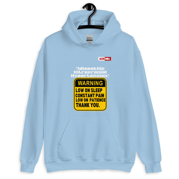Light Blue Hoodie Front 2 - ILLTOCHILL ILLTOCHILL Idiopathic intracranial hypertension awareness 'Warning sign' IIH gift Unisex Hoodie.