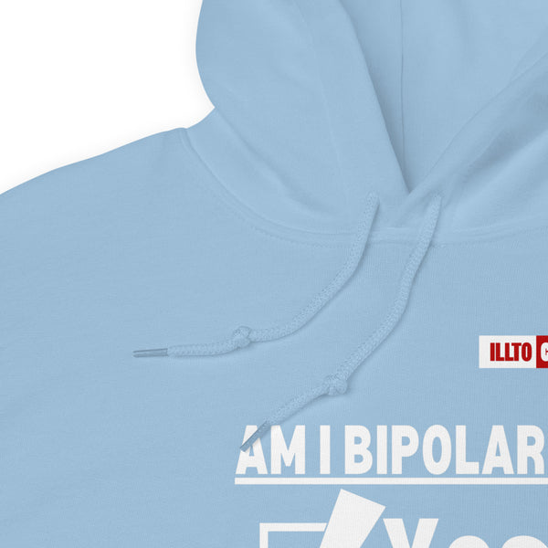 Light Blue Hoodie Detail 1 - ILLTOCHILL Am I Bipolar Yes - No, bipolar disorder pun gift. Unisex Hoodie