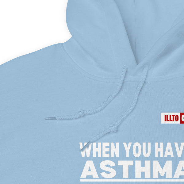 Light Blue Hoodie Detail 1 - ILLTOCHILL Asthma awareness 'Ordinary activity takes extraordinary effort' educational gift Unisex Hoodie
