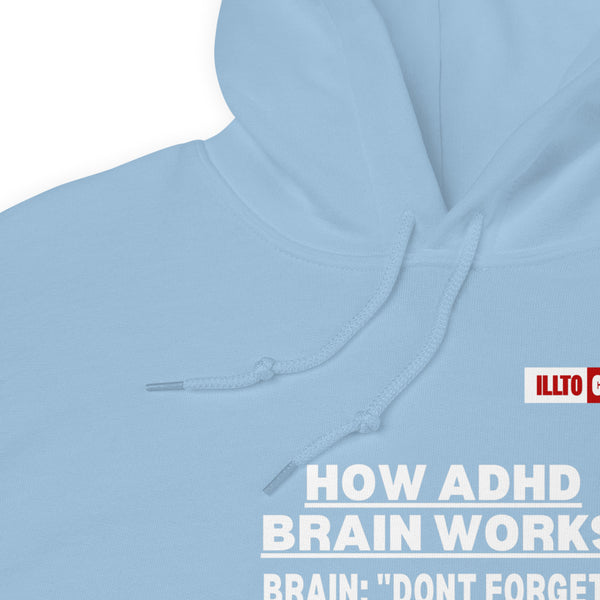 Light Blue Hoodie Detail 1 - ILLTOCHILL Attention deficit hyperactivity disorder awareness 'How ADHD brain works' sarcastic gift Unisex Hoodie