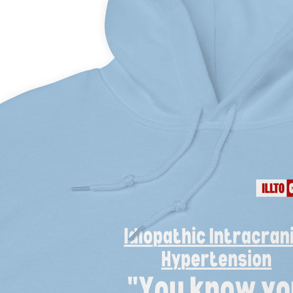 Light Blue Hoodie Detail 1 - ILLTOCHILL Idiopathic intracranial hypertension 'Wish just had headache' IIH awareness gift Unisex Hoodie.