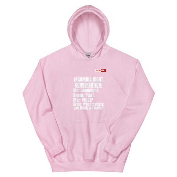 Light Pink Hoodie Front 1 - ILLTOCHILL 'Insomnia Night funny conversation' Insomnia awareness gift Unisex Hoodie.