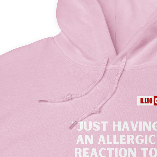 Light Pink Hoodie Detail 1 - ILLTOCHILL Mast Cell Activation Syndrome 'Allergic reaction to the universe' funny MCAS gift Unisex Hoodie.