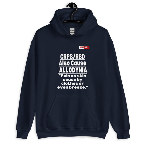 Navy Hoodie Front 2 - ILLTOCHILL Complex regional pain syndrome awareness 'CRPS,RSD causes Allodynia' educational gift Unisex Hoodie.