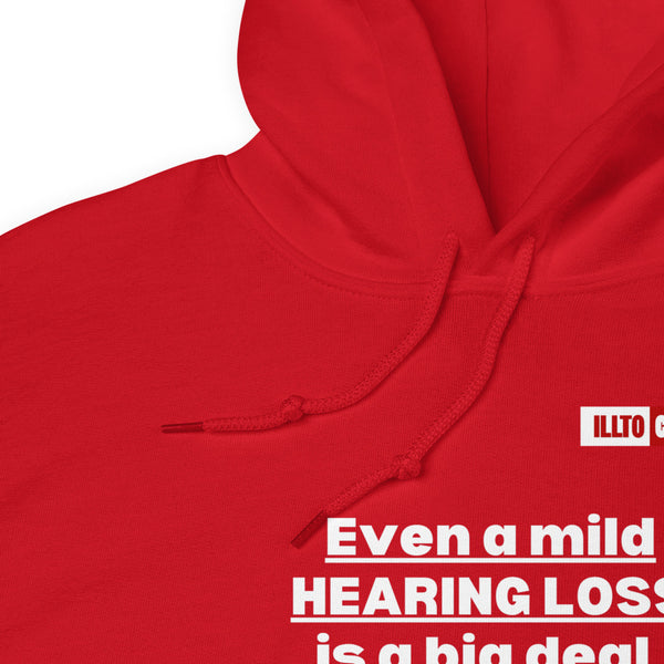 Red Hoodie Detail 1 - ILLTOCHILL Hearing impaired awareness 'Mild hearing loss is a big deal' sarcastic git Unisex Hoodie.