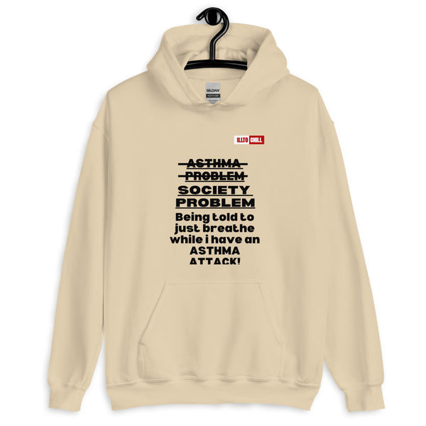 Sand Hoodie Front 2 - ILLTOCHILL Asthma awareness quote, Asthma support Gift Unisex Hoodie