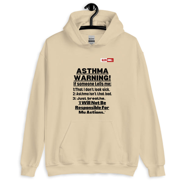 Sand Hoodie Front 2 - ILLTOCHILL 'Asthma Warning' funny asthma awareness gift Unisex Hoodie