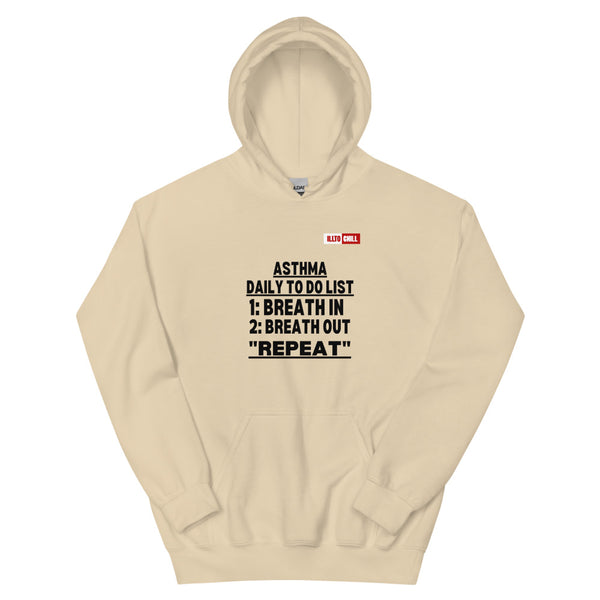 Sand Hoodie Front 1 - ILLTOCHILL Asthma awareness 'Daily To do List' funny gift Unisex Hoodie