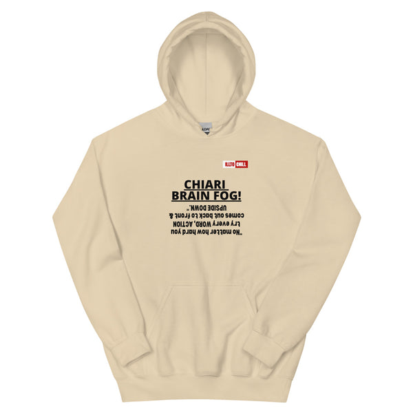 Sand Hoodie Front 1 - ILLTOCHILL CM Chiari Malformation Awareness, Arnold–Chiari 'Brain Fog' quote Gift Unisex Hoodie.