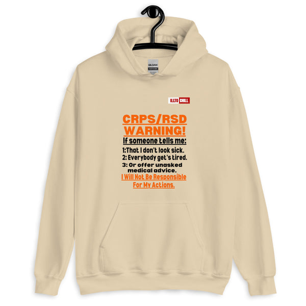 Sand Hoodie Front 2 - ILLTOCHILL 'Complex regional pain syndrome Warning' CRPSRSD awareness sarcastic gift Unisex Hoodie.