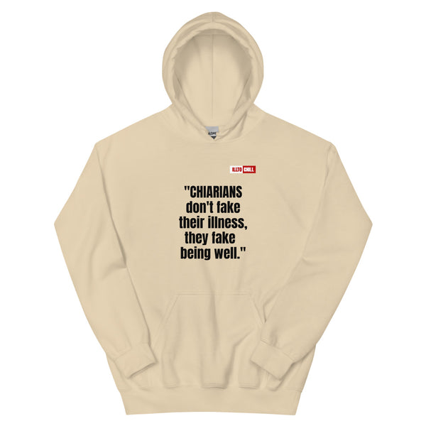 Sand Hoodie Front 1 - ILLTOCHILL CM Chiari Malformation Awareness, 'Chiarians dont fake their illnes' Gift Unisex Hoodie.
