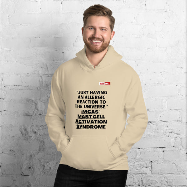 Sand Hoodie Front 3 - ILLTOCHILL Mast Cell Activation Syndrome 'Allergic reaction to the universe' funny MCAS gift Unisex Hoodie.