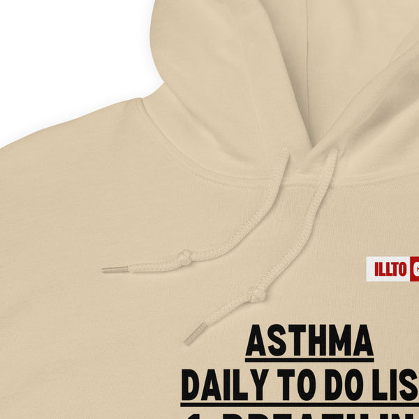 Sand Hoodie Detail 1 - ILLTOCHILL Asthma awareness 'Daily To do List' funny gift Unisex Hoodie