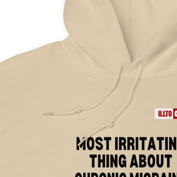 Sand Hoodie Detail 1 - ILLTOCHILL Chronic migraine, Irritating thing 'You dont look sick' migraine awareness gift Unisex Hoodie.