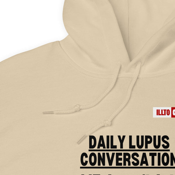 Sand Hoodie Detail 1 - ILLTOCHILL 'Daily Lupus conversation' autoimmune disease funny lupus awareness gift Unisex Hoodie.