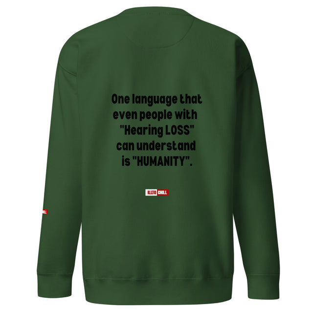 Hard of Hearing Unisex Premium Sweatshirt for HOH Adults and Allies | ILLTOCHILL