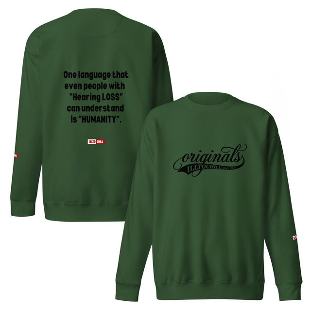 For the Hard of Hearing Community Unisex Premium Sweatshirt for HOH Adults | ILLTOCHILL