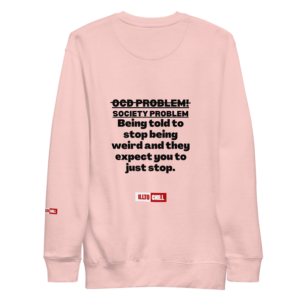 OCD Unisex Premium Sweatshirt