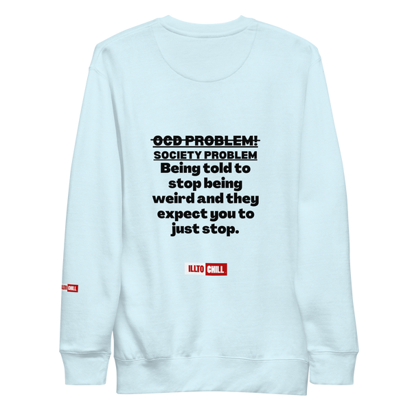 OCD Unisex Premium Sweatshirt