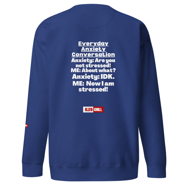 anxiety-unisex-premium-sweatshirt-1