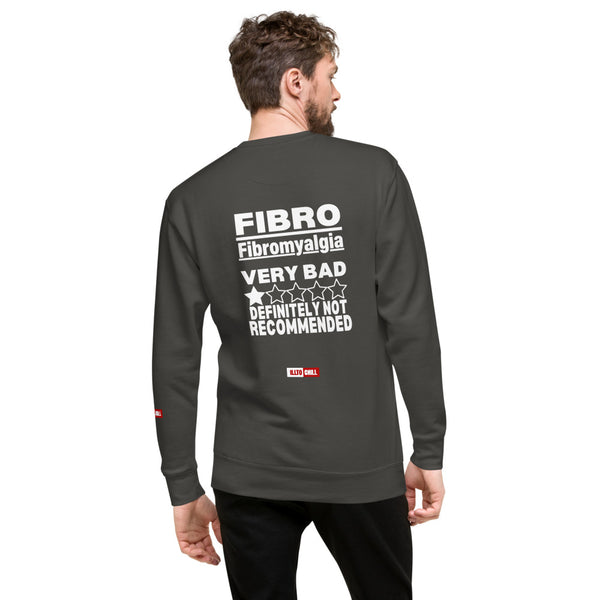 ILLTOCHILL Fibromyalgia Sweatshirt