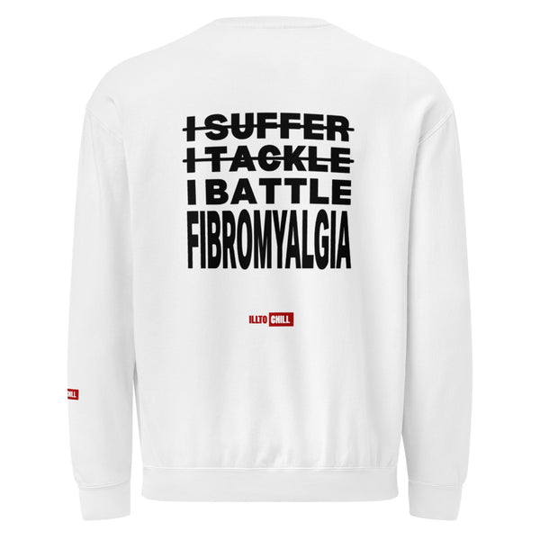 ILLTOCHILL Fibromyalgia Sweatshirt