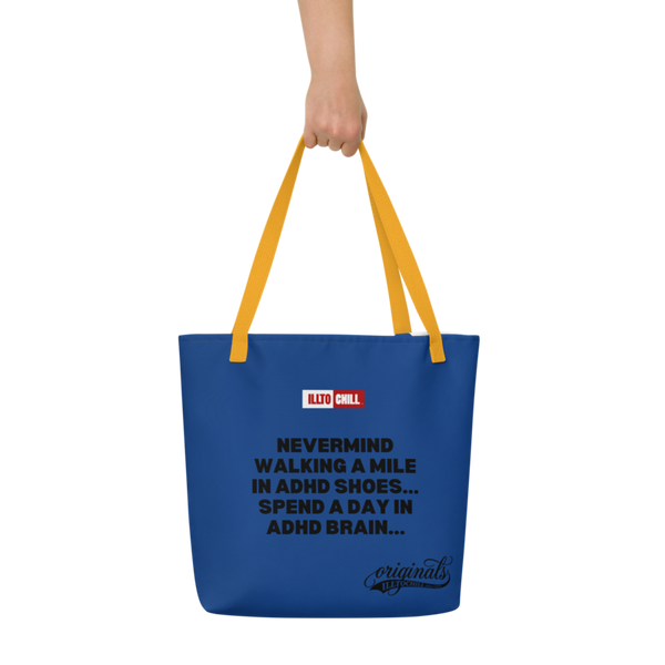 ADHD All Over Print Large Tote Bag — Carry It Proudly | ILLTOCHILL