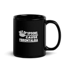 ILLTOCHILL Fibromyalgia Mug
