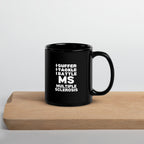 ILLTOCHILL MS Mug