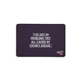 ILLTOCHILL Crohn's Desk_Mat
