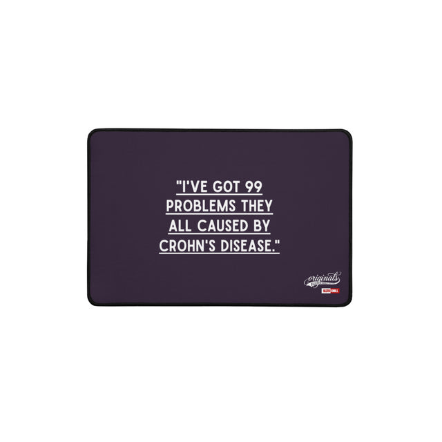 Crohn's Desk Mat — For the Ones Who Keep Showing Up | ILLTOCHILL
