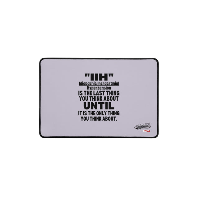 IIH Community Desk Mat — Show Up, Take Up Space | ILLTOCHILL