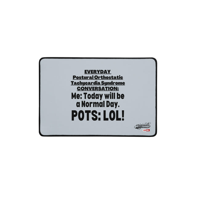 POTS Community Desk Mat — Own Your Space, Own Your Story | ILLTOCHILL