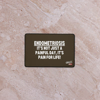 ILLTOCHILL Endometriosis Desk_Mat