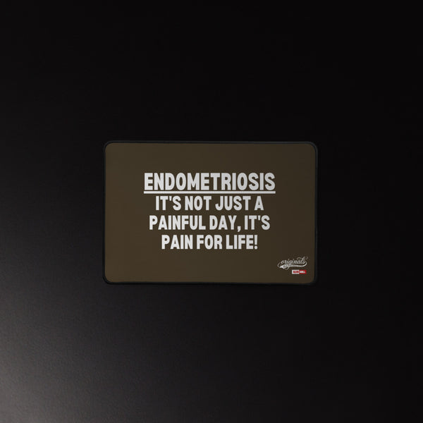 ILLTOCHILL Endometriosis Desk_Mat
