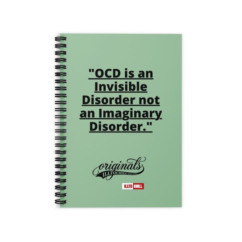 OCD On the Page: Ruled Line Spiral Notebook for Every Intrusive Thinker Who Writes It Out | ILLTOCHILL