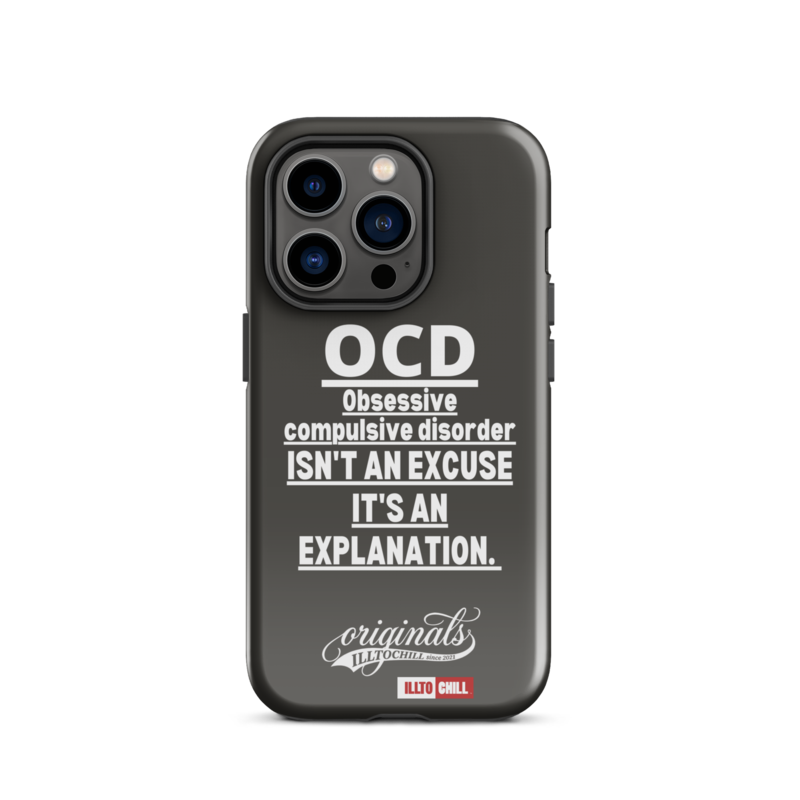 OCD Not Quiet About It: Tough Case For iPhone for Every Intrusive Thinker | ILLTOCHILL