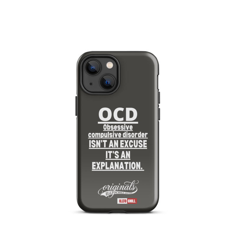 OCD Not Quiet About It: Tough Case For iPhone for Every Intrusive Thinker | ILLTOCHILL