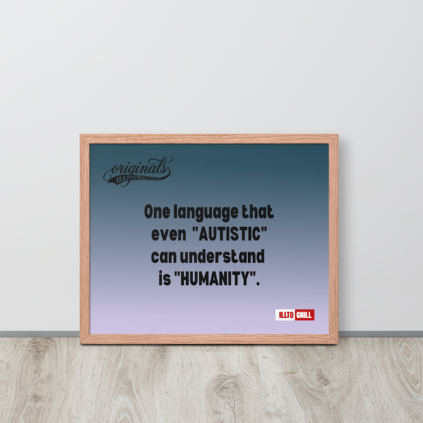 Autistic Acceptance Framed Poster — Wired Different | ILLTOCHILL